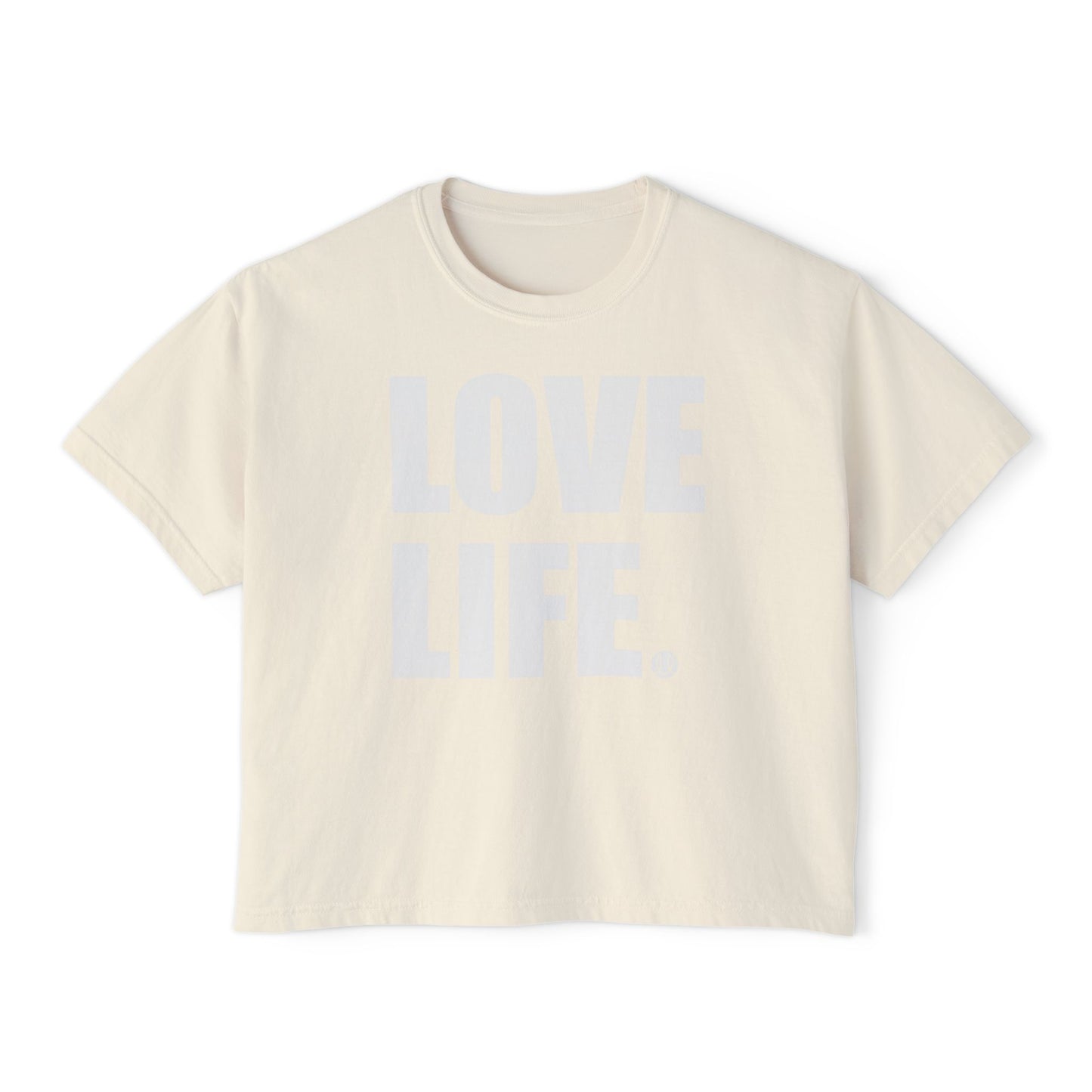 Love Life Women's Boxy Tee | Cute Casual Wear, Gift for Friends, Everyday Shirt, Motivational Tee, Positive Vibes