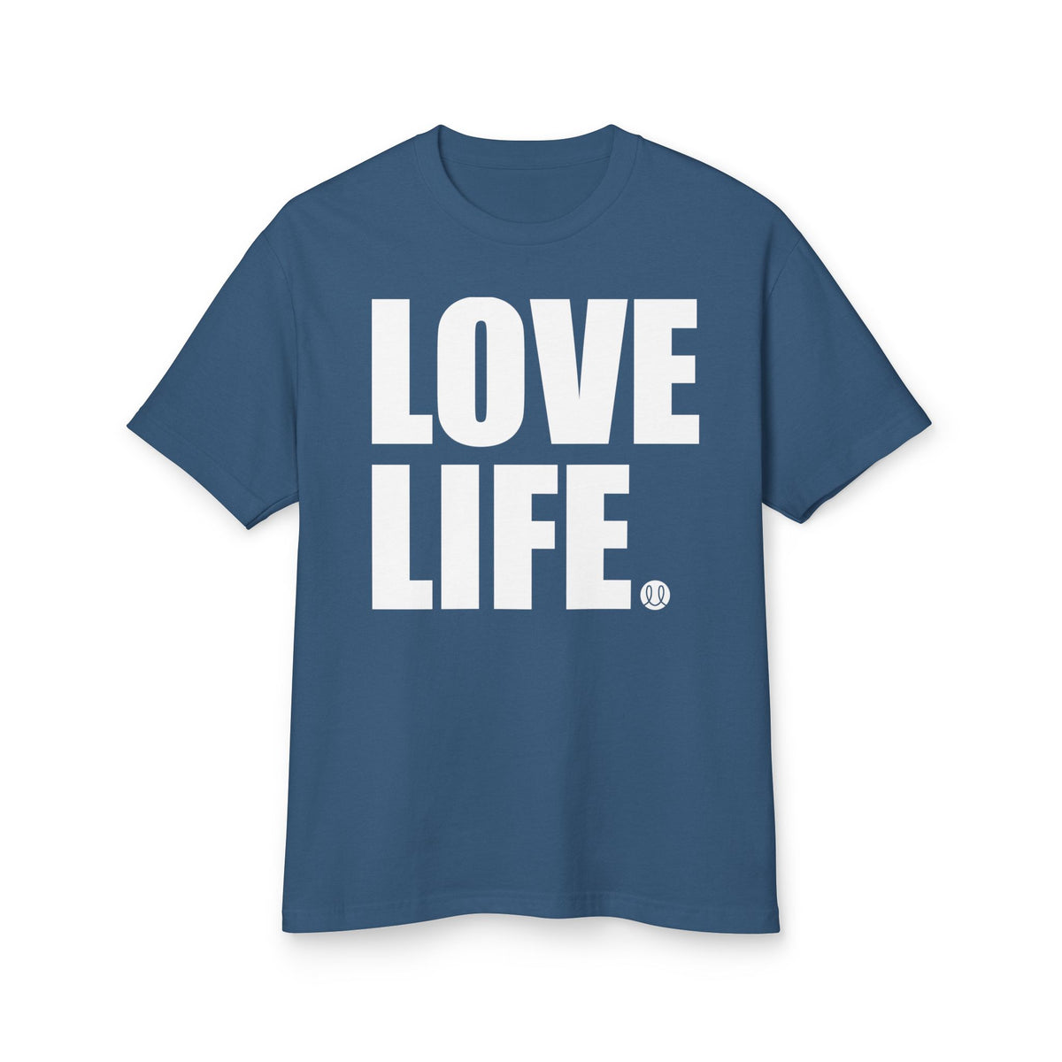 LOVE LIFE Tee | Bold Block White Text Graphic Shirt